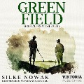 Cover-Bild zum Titel 'Greenfield' von 'Silke Nowak'