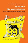Cover-Bild zum Titel 'Quickies - Ekstase im Vertrieb' von 'Intern Autorenteam, Helmut Seßler'