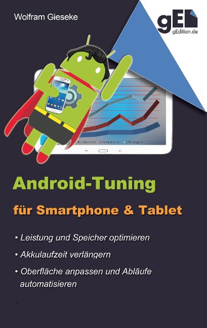 Android-Tuning für Smartphone und Tablet - Wolfram Gieseke