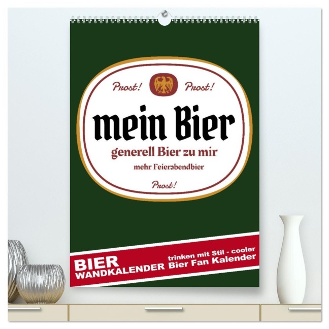 BIER Wandkalender -Trinken mit Stil (hochwertiger Premium Wandkalender 2026 DIN A2 hoch), Kunstdruck in Hochglanz - Steckandose Dmr