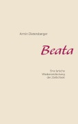 Cover-Bild zum Titel 'Beata' von 'Armin Dietersberger'