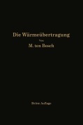 Cover-Bild zum Titel 'Die Wärmeübertragung' von 'M. Ten Bosch'