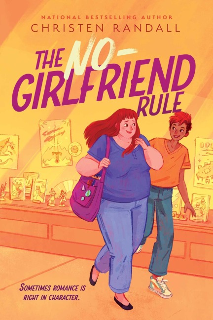 The No-Girlfriend Rule - Christen Randall