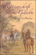 Cover-Bild zum Titel 'Reitvorschrift für eine Geliebte' von 'Rudolf Binding'