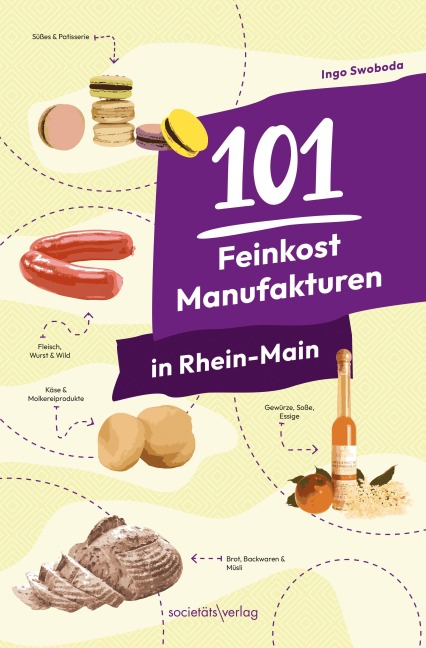 101 Feinkost-Manufakturen in Rhein-Main - Ingo Swoboda