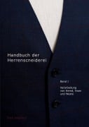 Cover-Bild zum Titel 'Handbuch der Herrenschneiderei, Band 1' von 'Sven Jungclaus'