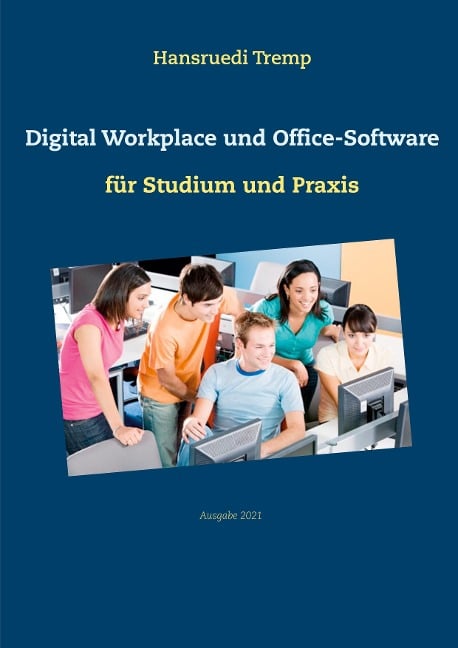 Digital Workplace und Office-Software - Hansruedi Tremp