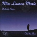 Under The Stars,Over The Blues - Miss Lauren Marie