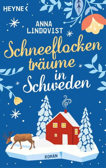 Schneeflockenträume in Schweden - Anna Lindqvist