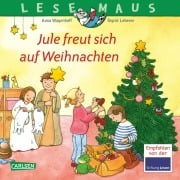 Cover-Bild zum Titel 'LESEMAUS 161: Jule freut sich auf Weihnachten' von 'Anna Wagenhoff'