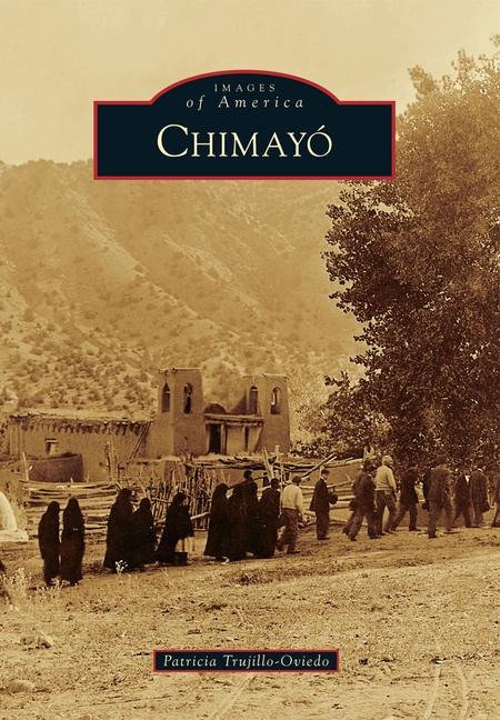Chimayó - Patricia Oviedo