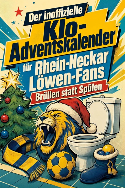 Der inoffizielle Klo-Adventskalender für Rhein-Neckar Löwen-Fans - Laura Wagner