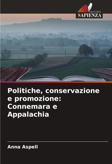 Politiche, conservazione e promozione: Connemara e Appalachia - Anna Aspell