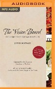The Vision Board: The Secret to an Extraordinary Life - Joyce Schwarz
