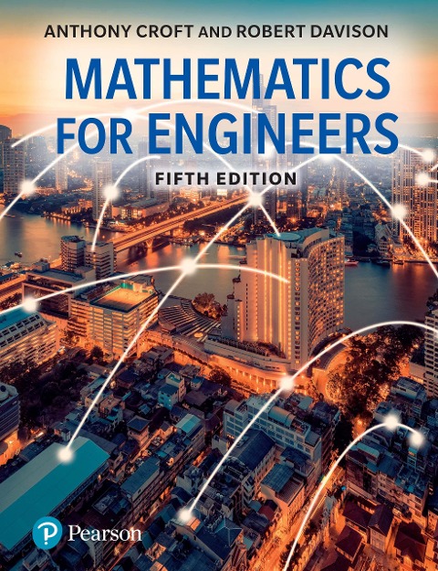 Mathematics for Engineers - Anthony Croft, Robert Davison