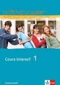 Cours intensif 1. Französisch als 3. Fremdsprache. Verbenlernheft 1. Lernjahr - 