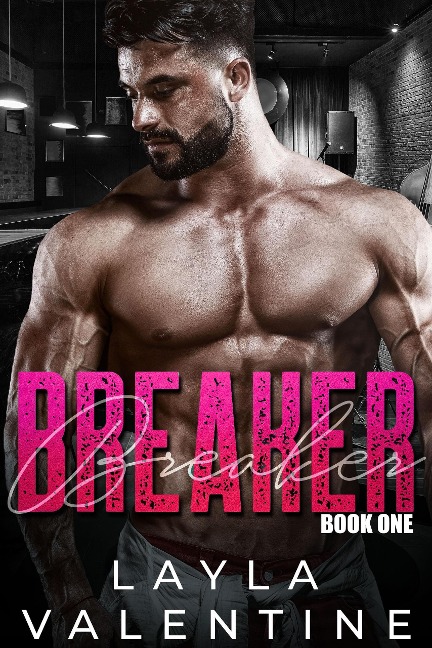 Breaker - Layla Valentine