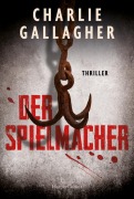 Cover-Bild zum Titel 'Der Spielmacher' von 'Charlie Gallagher'