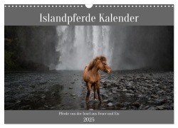 Islandpferde Kalender - Pferde von der Insel aus Feuer und Eis (Wandkalender 2025 DIN A3 quer), CALVENDO Monatskalender - Alexandra Voth