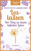 Cover-Bild zum Titel 'Loslassen' von 'Rosette Poletti, Barbara Dobbs'