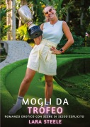 Cover-Bild zum Titel 'Mogli da Trofeo' von 'Lara Steele'
