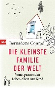 Die kleinste Familie der Welt - Bernadette Conrad