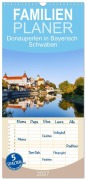 Cover-Bild zum Titel 'Familienplaner 2027 - Donauperlen in Bayerisch Schwaben mit 5 Spalten (Wandkalender, 21 x 45 cm) CALVENDO' von 'Hanna Wagner'