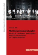 Cover-Bild zum Titel 'Wettbewerbsdramaturgien' von 'Clemens Brill'