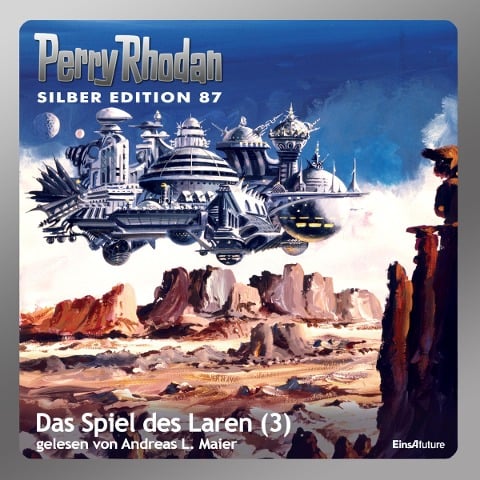 Perry Rhodan Silber Edition 87: Das Spiel des Laren (Teil 3) - Clark Darlton, Ernst Vlcek, H. G. Francis, William Voltz, H. G. Ewers