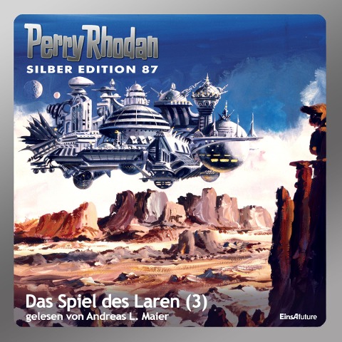 Perry Rhodan Silber Edition 87: Das Spiel des Laren (Teil 3) - Clark Darlton, H. G. Ewers, H. G. Francis, Ernst Vlcek, William Voltz
