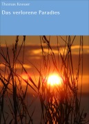 Cover-Bild zum Titel 'Das verlorene Paradies' von 'Thomas Kneuer'