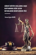 Cover-Bild zum Titel 'Görevi Kötüye Kullanma Sucu Kapsaminda Ekim Sayim Beyanlarini Denetlememe Fiili' von 'Osman Kagan Ergür'