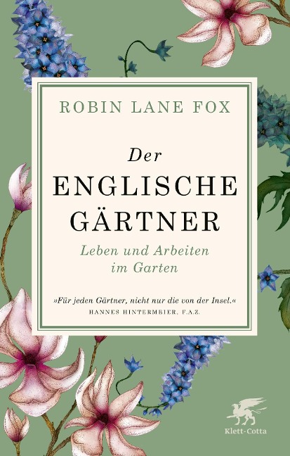 Der englische Gärtner - Robin Lane Fox