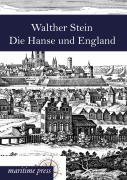 Cover-Bild zum Titel 'Die Hanse und England' von 'Walther Stein'