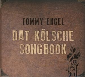 Dat kölsche Songbook - Tommy Engel