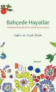 Cover-Bild zum Titel 'Bahcede Hayatlar' von 'Cagla Öztek'