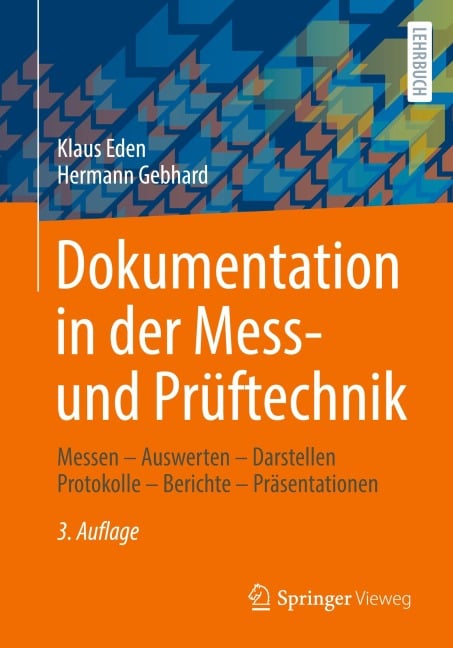 Dokumentation in der Mess- und Prüftechnik - Hermann Gebhard, Klaus Eden
