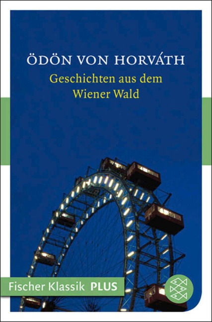 Geschichten aus dem Wiener Wald - Ödön Von Horváth