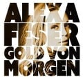 Cover-Bild zum Titel 'Gold Von Morgen' von 'Alexa Feser'