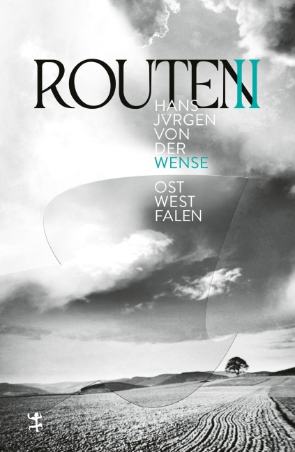 Routen II - Hans Jürgen von der Wense