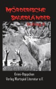 Cover-Bild zum Titel 'Mörderische Sauerländer - Schlag 8' von 'Frank Kallweit, Astrid Kallweit, Gabi Schumann, Martina Grünebaum'