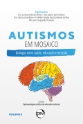 Cover-Bild zum Titel 'Autismos em mosaico' von 'Carla Sant'Ana de Oliveira, Juliana Sartori Bonini, Carla Luciane Blum, Weber Cláudio Francisco Nunes da Silva, Joice Casagrande Piovezani'