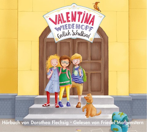 Valentina Wiedehopf - Endlich Schulkind - Dorothea Flechsig