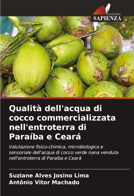 Qualità dell'acqua di cocco commercializzata nell'entroterra di Paraíba e Ceará - Suziane Alves Josino Lima, Antônio Vitor Machado
