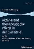 Cover-Bild zum Titel 'Aktivierend-therapeutische Pflege in der Geriatrie' von ''