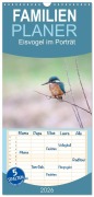Cover-Bild zum Titel 'Familienplaner 2026 - Eisvogel im Porträt mit 5 Spalten (Wandkalender, 21 x 45 cm) CALVENDO' von 'Noreen Hirschfeld'
