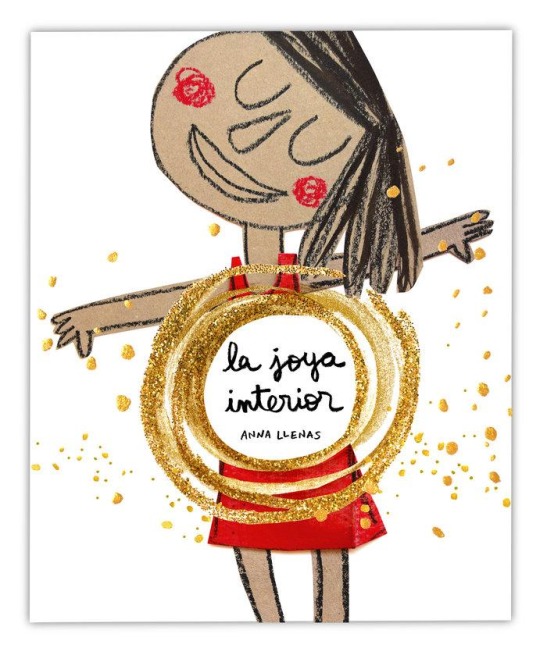 La Joya Interior / The Jewel Inside Us All - Anna Llenas