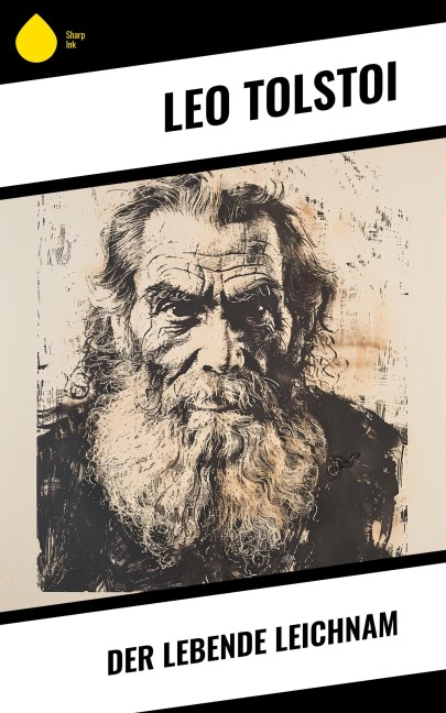 Der lebende Leichnam - Leo Tolstoi