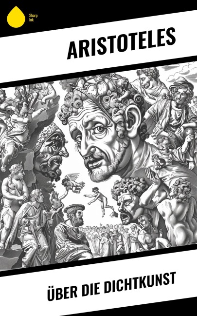 Über die Dichtkunst - Aristoteles