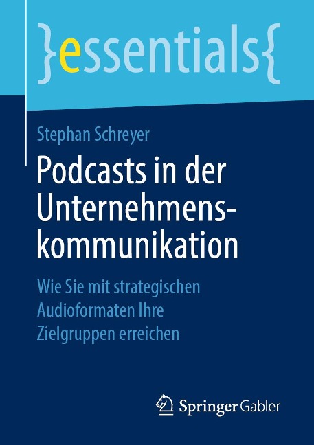 Podcasts in der Unternehmenskommunikation - Stephan Schreyer